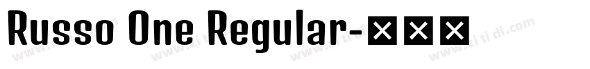 Russo One Regular字体转换 Russo One Regular字体转换